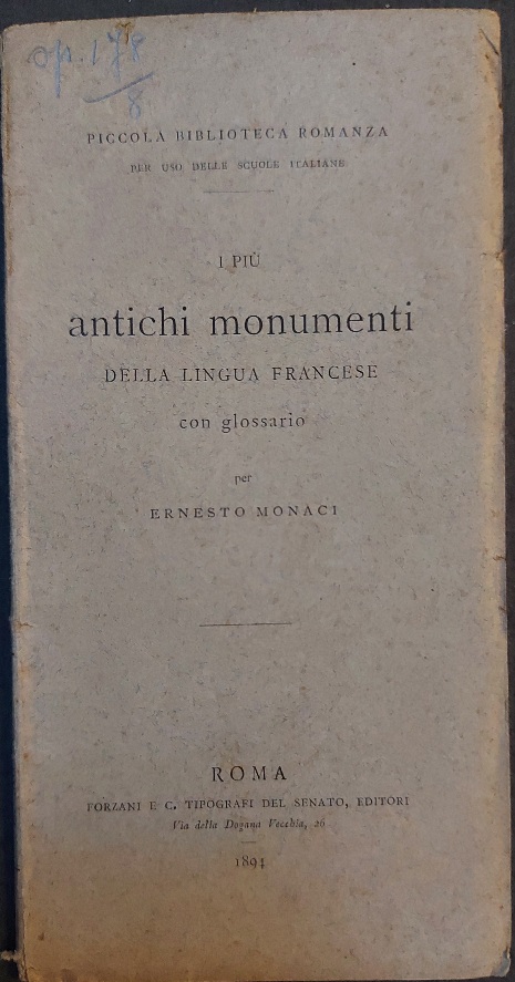 Piccola biblioteca romanza. I più antichi monumenti della lingua francese con glossario